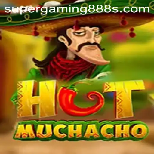 HotMuchacho: The Latest Sensation in Gaming by Super Gaming 888